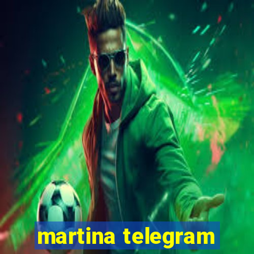 martina telegram